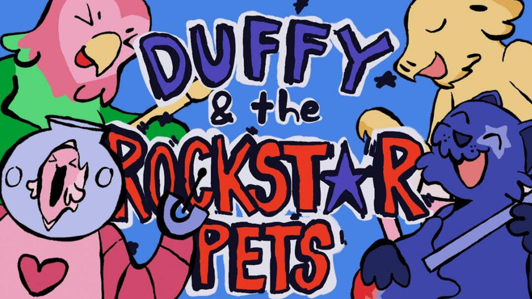 Duffy & the Rockstar Pets | Direction, Writing, Animation, Compositing