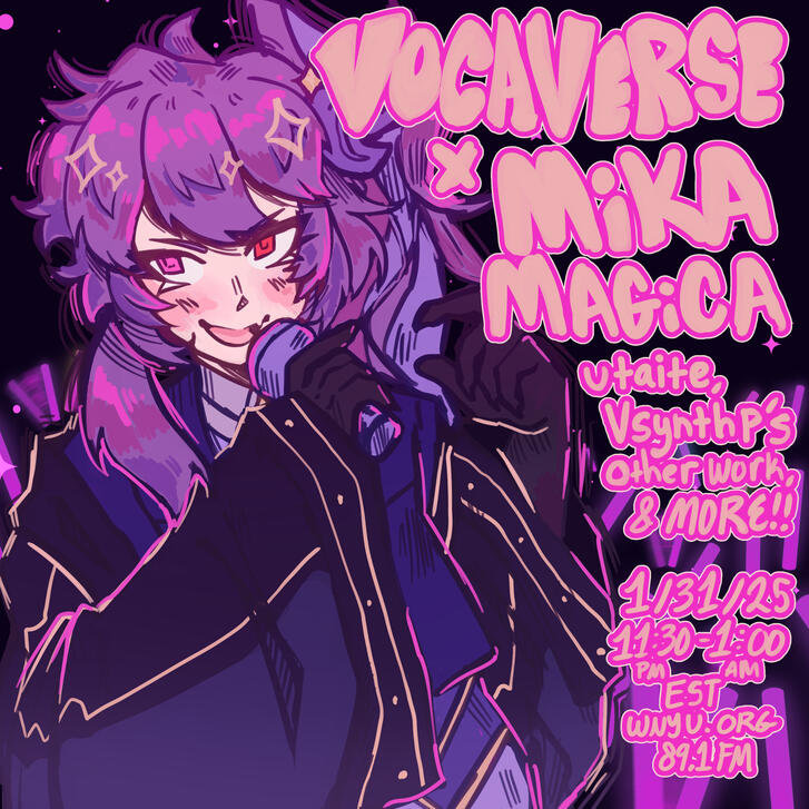 For Mika Magica&#39;s Episode on VOCAVERSE