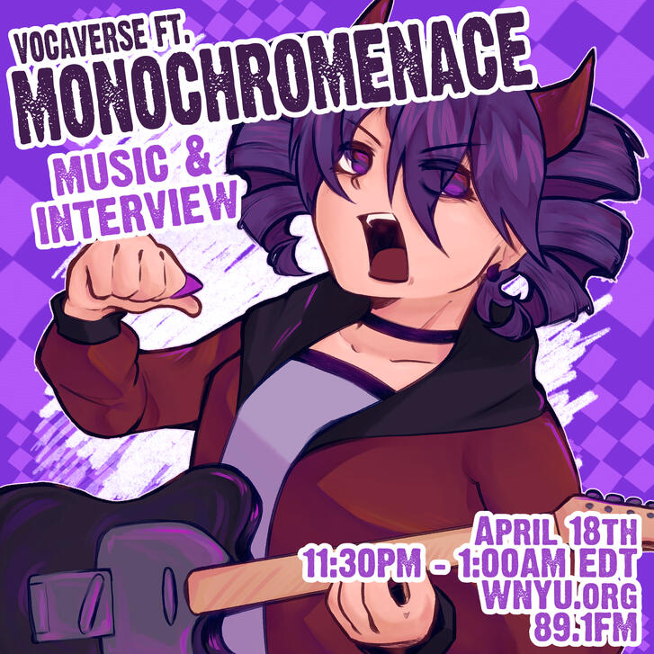 For MonochroMenace&#39;s Episode on VOCAVERSE